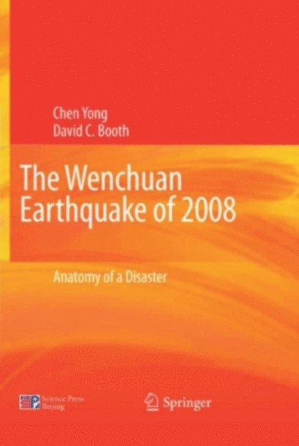 David C. Booth, Yong Chen - Wenchuan Earthquake of 2008, E-bok