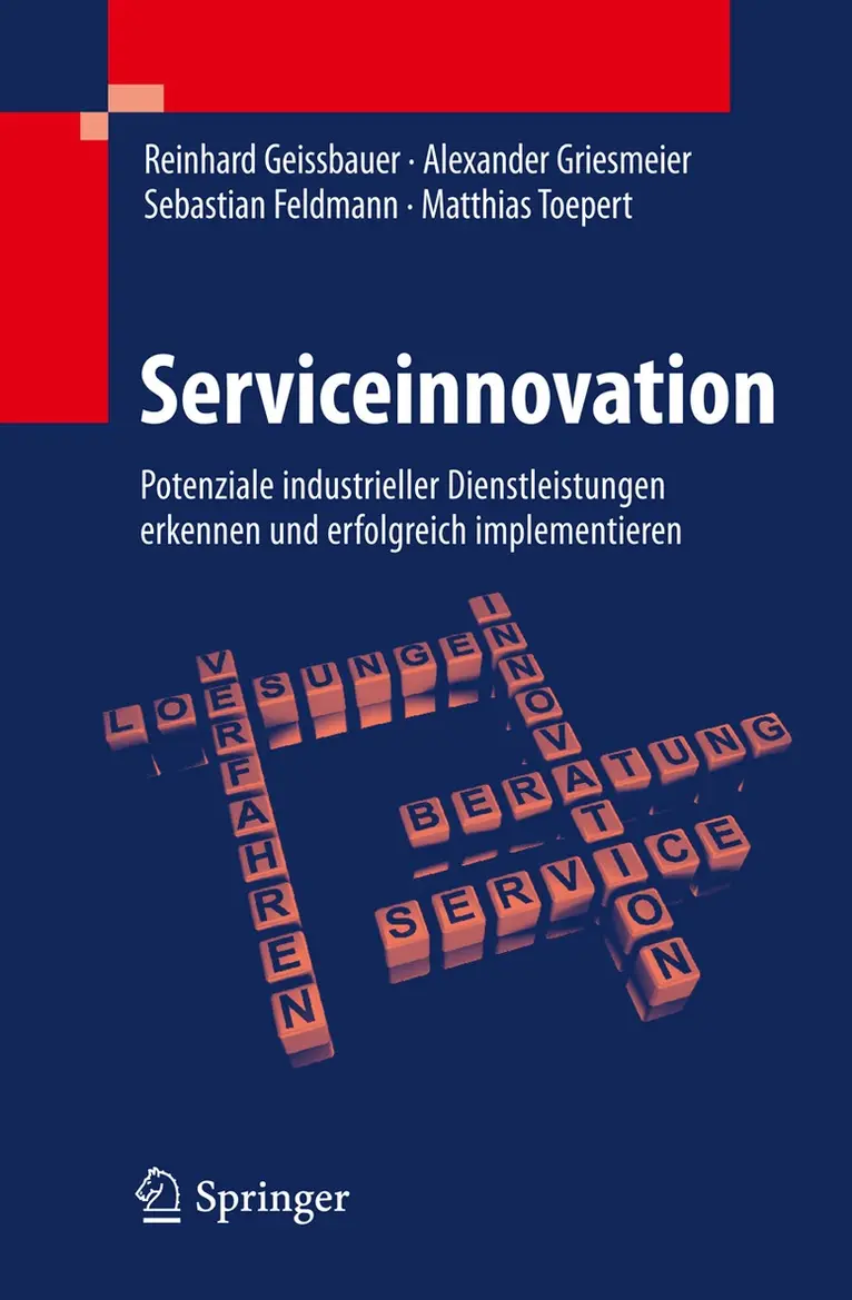 Reinhard Geissbauer, Alexander Griesmeier, Sebastian Feldmann, Matthias Toepert - Serviceinnovation, Häftad. Tillgänglighet: Lägg i varukorg