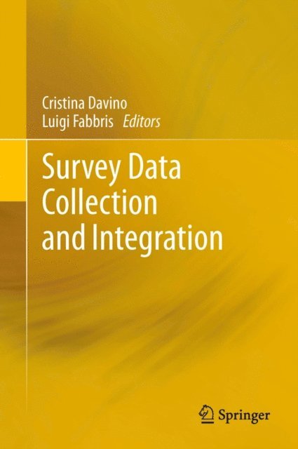 Luigi Fabbris, Cristina Davino - Survey Data Collection and Integration, E-bok