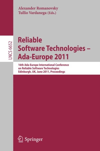 Tullio Vardanega, Alexander Romanovsky - Reliable Software Technologies - Ada-Europe 2011, E-bok