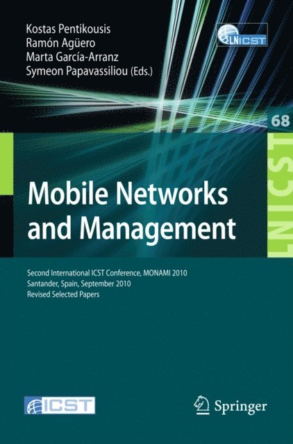 Symeon Papavassiliou, Marta Garcia-Arranz, CALVO RAMON AGUERO, Kostas Pentikousis - Mobile Networks and Management, E-bok