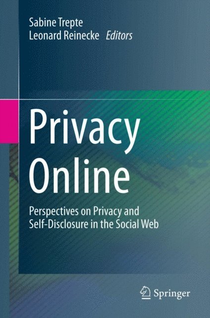 Leonard Reinecke, Sabine Trepte - Privacy Online, E-bok
