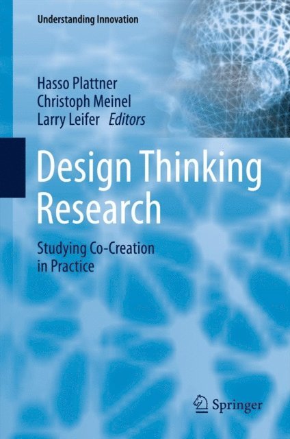 Larry Leifer, Christoph Meinel, Hasso Plattner - Design Thinking Research, E-bok