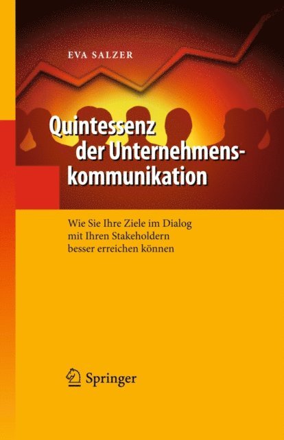 Eva Salzer - Quintessenz der Unternehmenskommunikation, E-bok