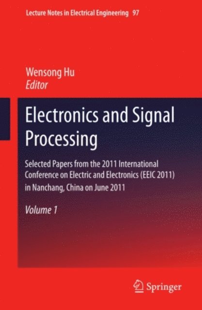 Wensong Hu - Electronics and Signal Processing, E-bok