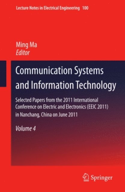 Ming Ma - Communication Systems and Information Technology, E-bok