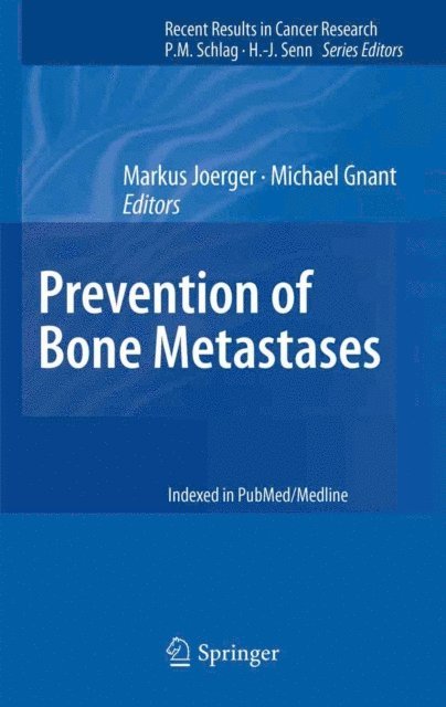 Michael Gnant, Markus Joerger - Prevention of Bone Metastases, E-bok