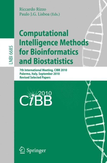 Paulo J.G. Lisboa, Riccardo Rizzo - Computational Intelligence Methods for Bioinformatics and Biostatistics, E-bok