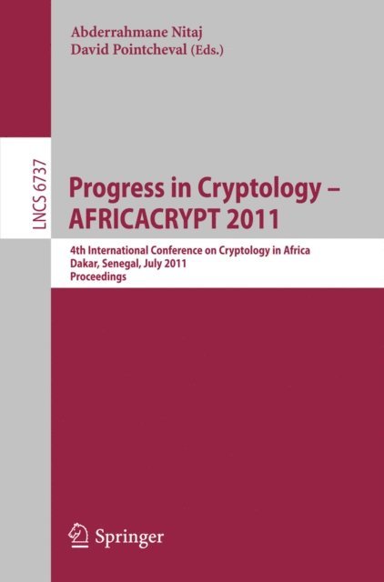 David Pointcheval, Abderrahmane Nitaj - Progress in Cryptology -- AFRICACRYPT 2011, E-bok