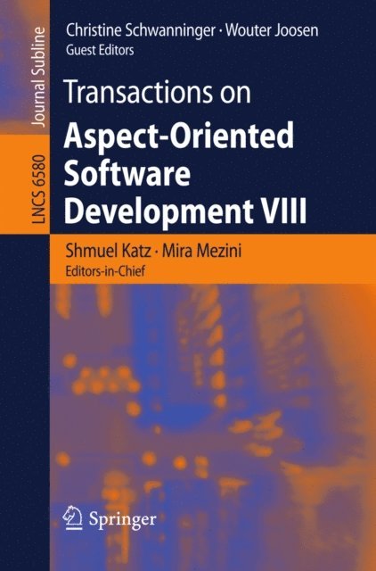 Mira Mezini, Shmuel Katz - Transactions on Aspect-Oriented Software Development VIII, E-bok