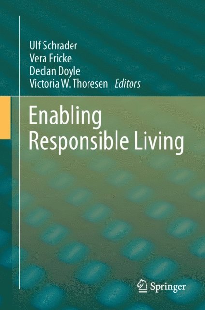 Victoria W. Thoresen, Declan Doyle, Vera Fricke, Ulf Schrader - Enabling Responsible Living, E-bok
