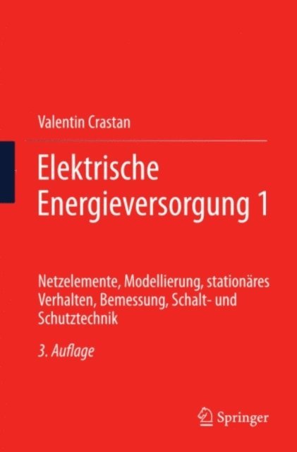 Valentin Crastan - Elektrische Energieversorgung 1, E-bok