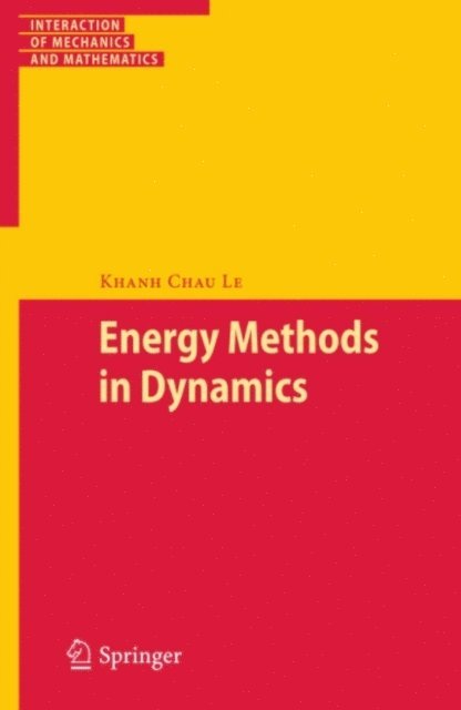 Khanh Chau Le - Energy Methods in Dynamics, E-bok