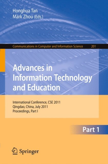 Mark Zhou, Honghua Tan - Advances in Information Technology and Education, E-bok