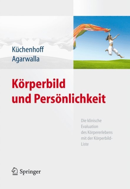 Puspa Agarwalla, Joachim Kuchenhoff - Körperbild und Persönlichkeit, E-bok