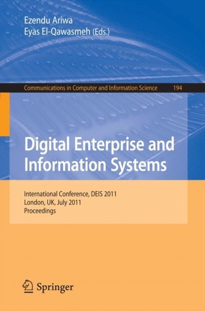 Eyas El-Qawasmeh, Ezendu Ariwa - Digital Enterprise and Information Systems, E-bok