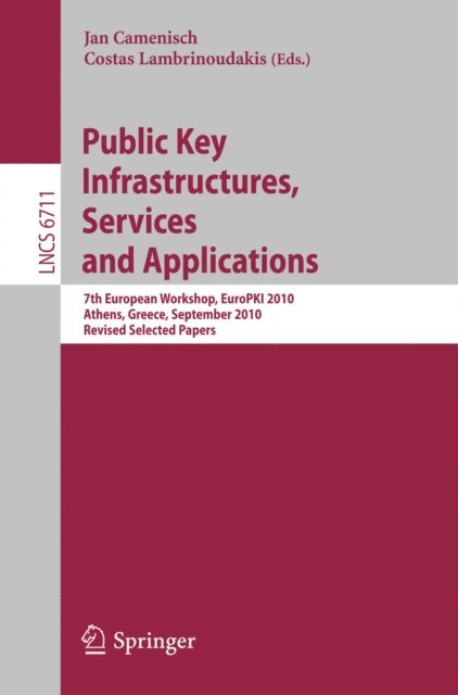 Costas Lambrinoudakis, Jan Camenisch - Public Key Infrastructures, Services and Applications, E-bok