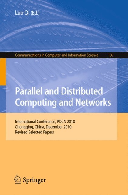 Luo Qi - Parallel and Distributed Computing and Networks, E-bok