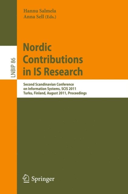 Anna Sell, Hannu Salmela - Nordic Contributions in IS Research, E-bok