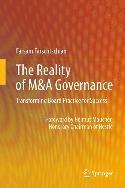 Farsam Farschtschian - Reality of M&A Governance, E-bok