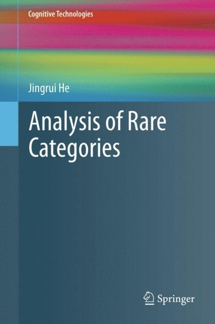 Jingrui He - Analysis of Rare Categories, E-bok