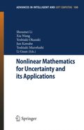 Nonlinear Mathematics for Uncertainty and its Applications