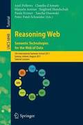 Reasoning Web. Semantic Technologies for the Web of Data