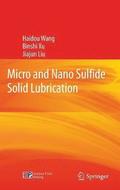 Micro and Nano Sulfide Solid Lubrication