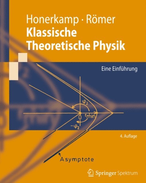 Hartmann Romer, Josef Honerkamp - Klassische Theoretische Physik, E-bok