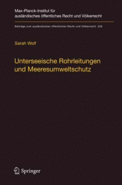 Sarah Wolf - Unterseeische Rohrleitungen und Meeresumweltschutz, E-bok