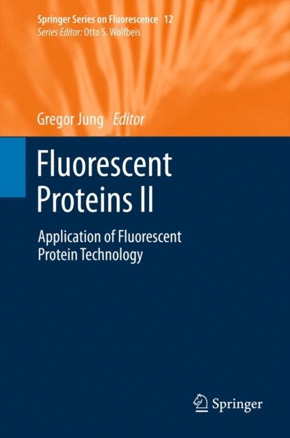 Gregor Jung - Fluorescent Proteins II, E-bok
