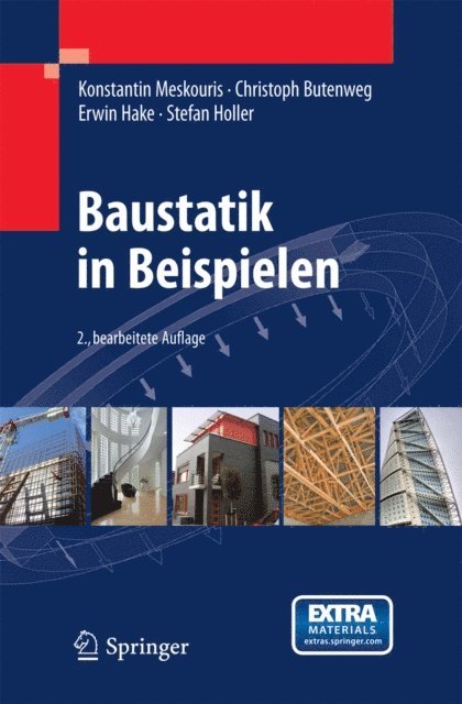 Stefan Holler, Erwin Hake, Christoph Butenweg, Konstantin Meskouris - Baustatik in Beispielen, E-bok