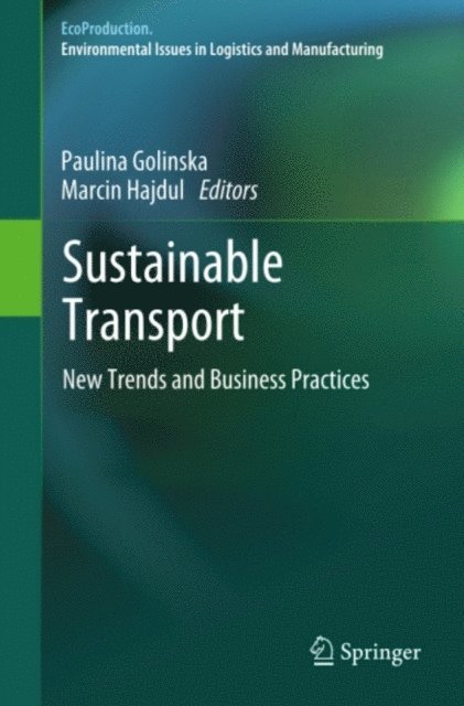 Marcin Hajdul, Paulina Golinska - Sustainable Transport, E-bok