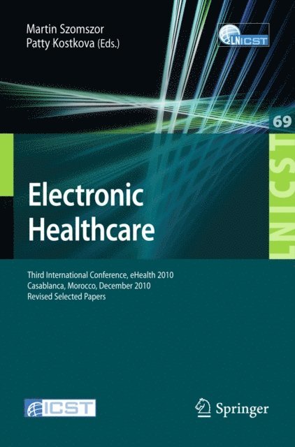 Patty Kostkova, Martin Szomszor - Electronic Healthcare, E-bok