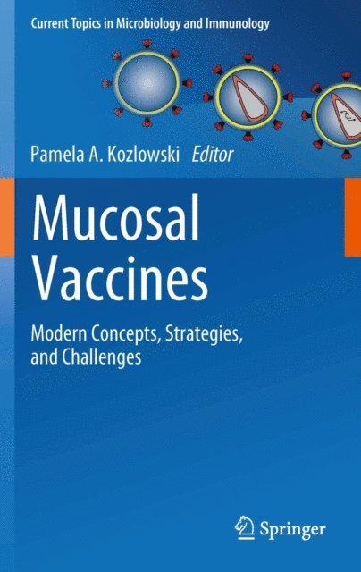 Pamela A. Kozlowski - Mucosal Vaccines, E-bok