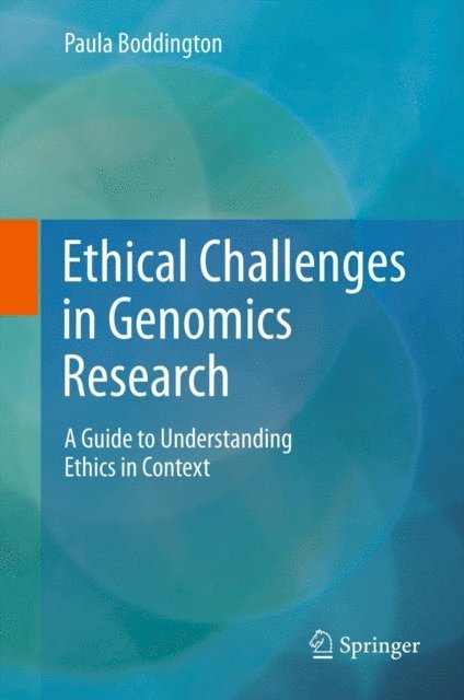 Paula Boddington - Ethical Challenges in Genomics Research, E-bok