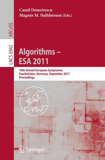 Magnus M. Halldorsson, Camil Demetrescu - Algorithms -- ESA 2011, E-bok