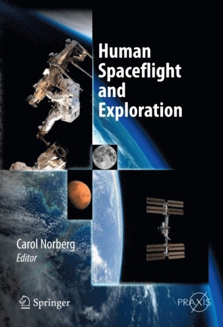 Carol Norberg - Human Spaceflight and Exploration, E-bok. Tillgänglighet: Lägg i varukorg