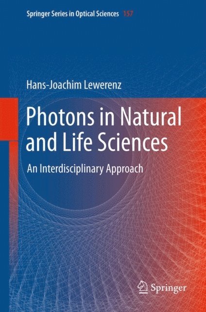 Hans-Joachim Lewerenz - Photons in Natural and Life Sciences, E-bok