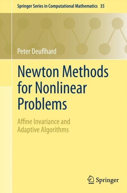 Peter Deuflhard - Newton Methods for Nonlinear Problems, E-bok