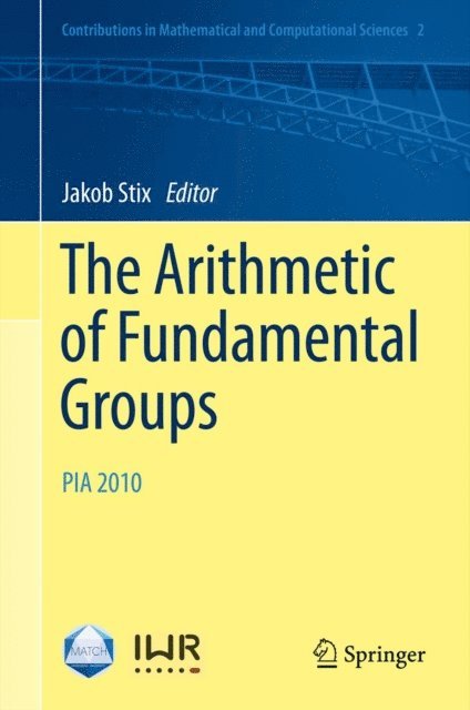 Jakob Stix - Arithmetic of Fundamental Groups, E-bok