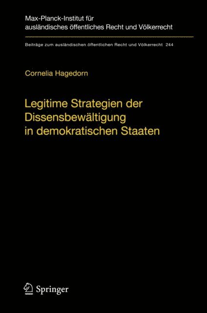 Cornelia Hagedorn - Legitime Strategien der Dissensbewältigung in demokratischen Staaten, E-bok