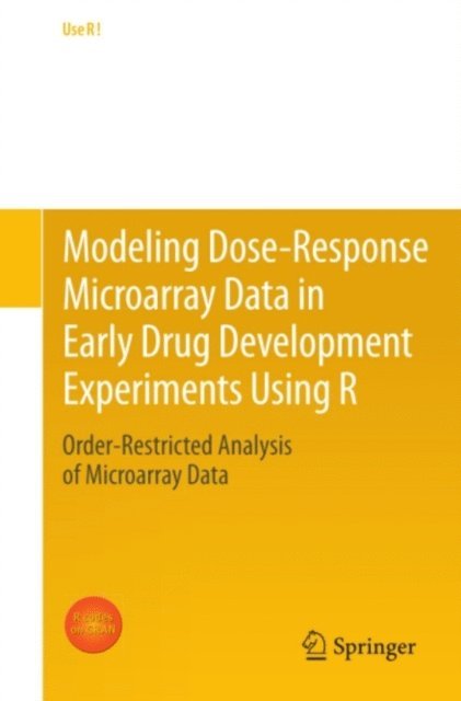 Luc Bijnens, Dhammika Amaratunga, Daniel Yekutieli, Ziv Shkedy, Dan Lin - Modeling Dose-Response Microarray Data in Early Drug Development Experiments Using R, E-bok