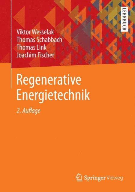 Joachim Fischer, Thomas Link, Thomas Schabbach, Viktor Wesselak - Regenerative Energietechnik, E-bok