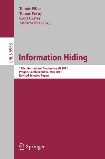 Andrew Ker, Scott Craver, Tomas Pevny, Tomas Filler - Information Hiding, E-bok