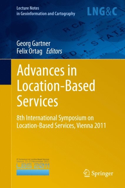 Felix Ortag, Georg Gartner - Advances in Location-Based Services, E-bok