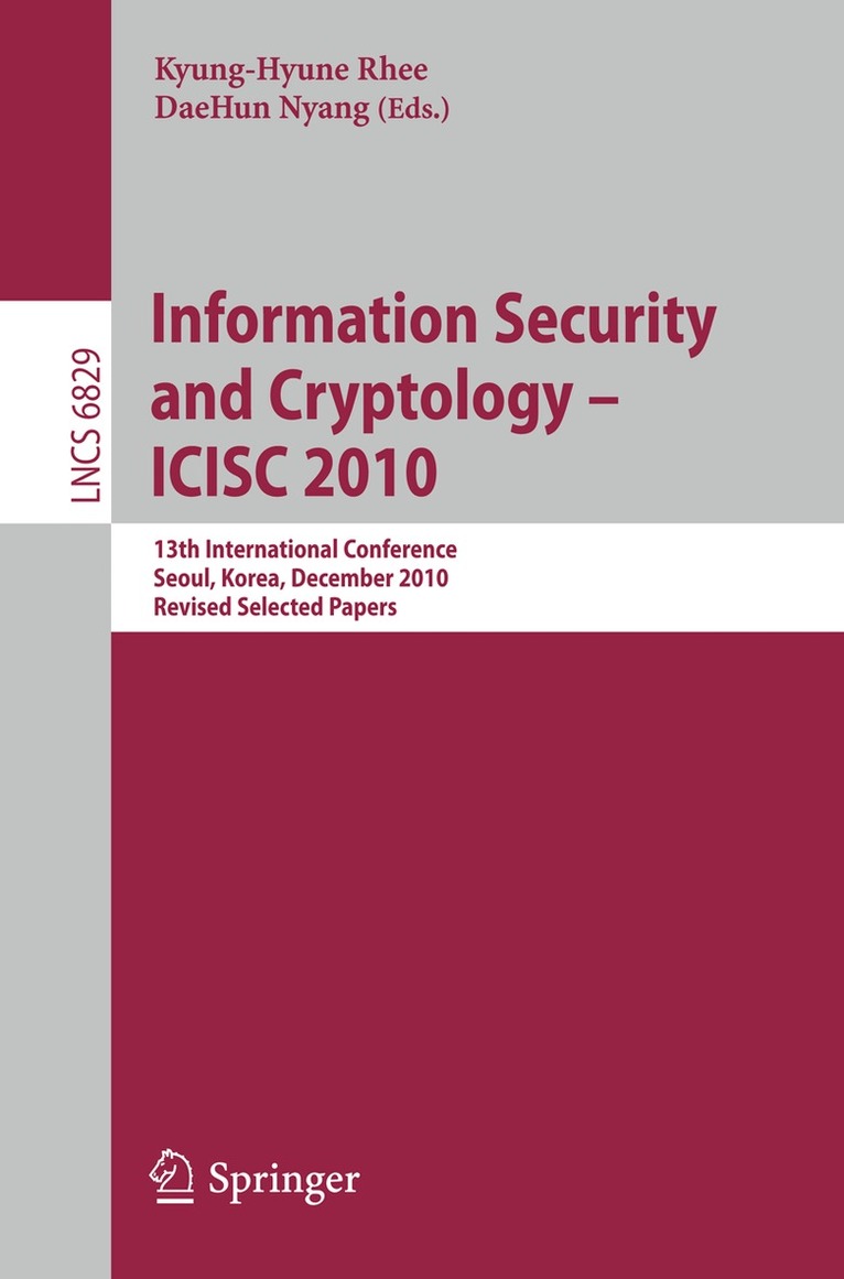 Kyung-Hyune Rhee, DaeHun Nyang - Information Security and Cryptology - ICISC 2010, Häftad