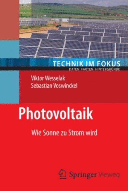 Sebastian Voswinckel, Viktor Wesselak - Photovoltaik, E-bok