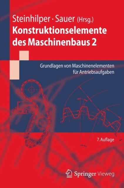 Bernd Sauer, Waldemar Steinhilper - Konstruktionselemente des Maschinenbaus 2, E-bok