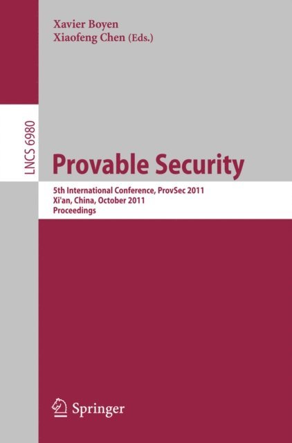 Xiaofeng Chen, Xavier Boyen - Provable Security, E-bok
